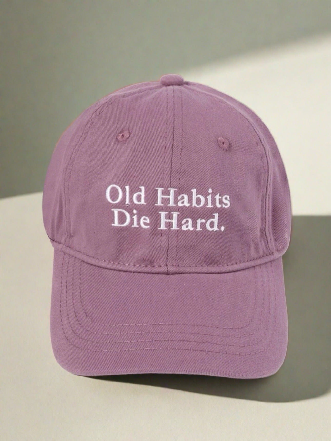 Old Habits Die Hard Hat