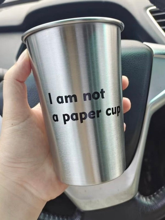“Not a Paper Cup”